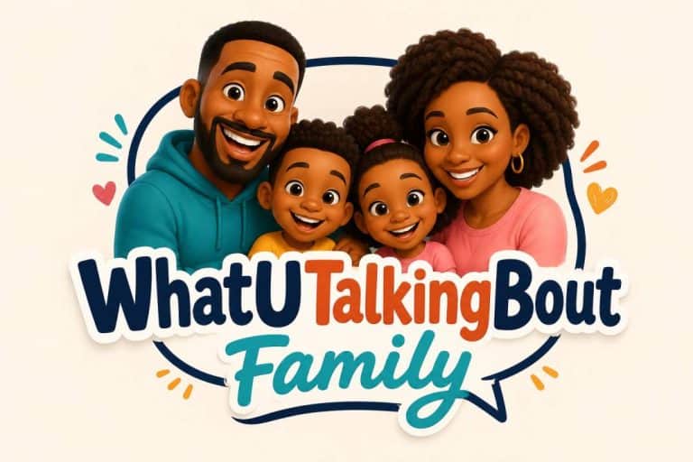 whatutalkingboutfamily